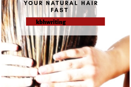 Tips To Grow Your Natural Hair Fast