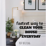 7 Fastest Way to Clean Your House Every Day
