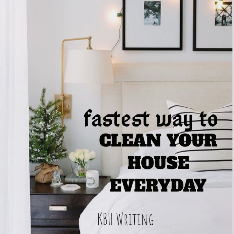 7 Fastest Way to Clean Your House Every Day