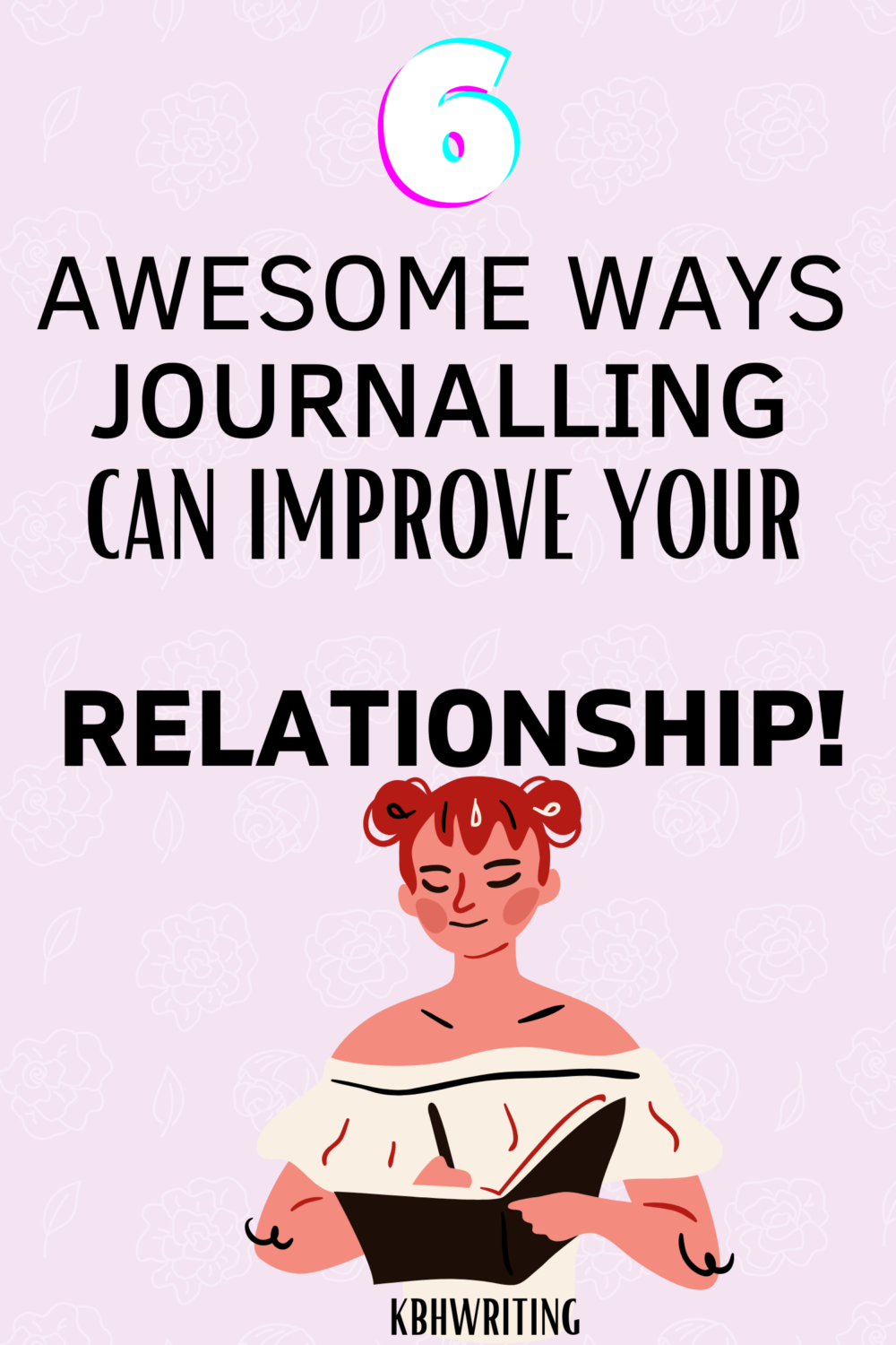 Ways Journaling Benefits Relationships