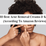 10 Best Acne Removal Creams & Kits (According To Amazon Reviews)