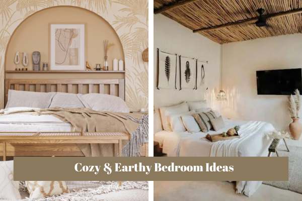 Cozy & Earthy Bedroom Ideas