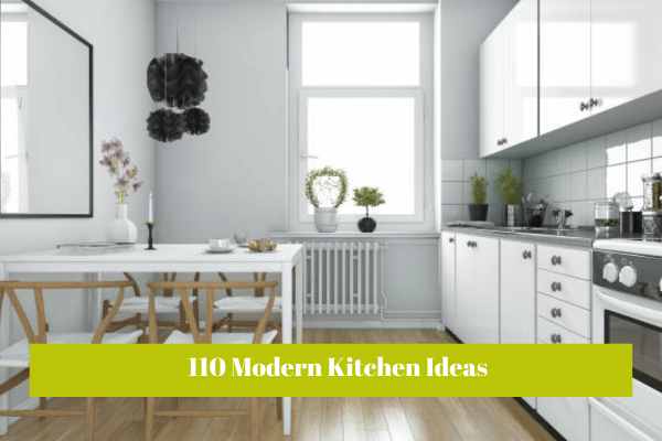 110 Modern Kitchen Ideas