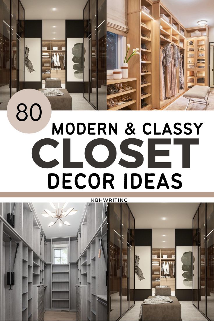 Modern & Classy Closet Design Ideas