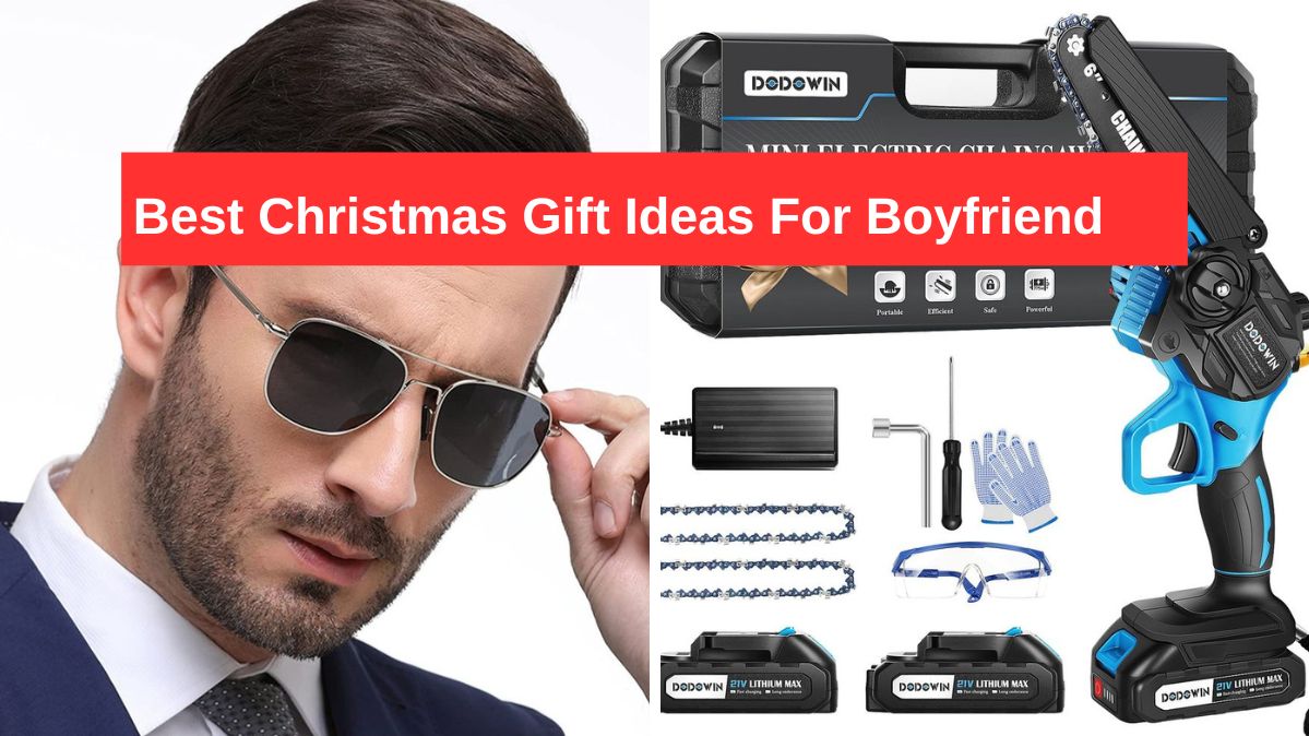 Best Christmas Gift Ideas For Boyfriend