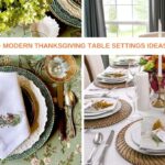 130+ Modern Thanksgiving Table Settings Ideas