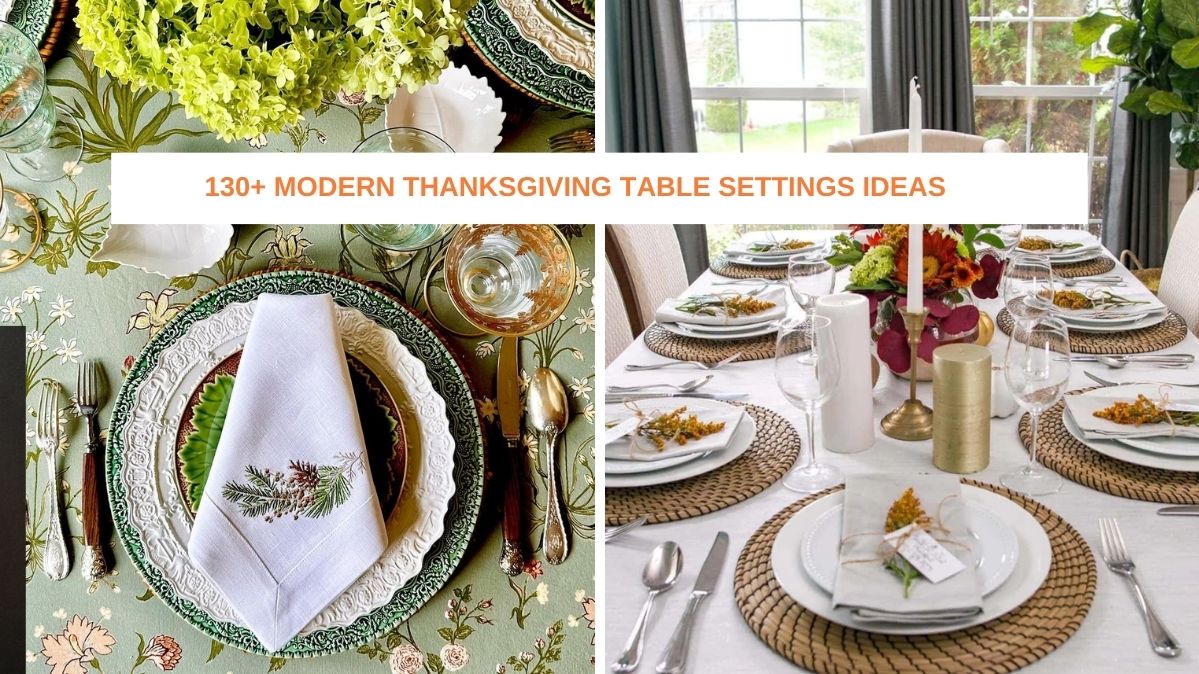 130+ Modern Thanksgiving Table Settings Ideas