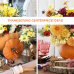 100+ Adorable Thanksgiving Centerpiece Ideas