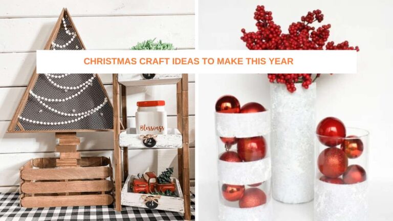 100+ Christmas Craft Ideas to Make This Year