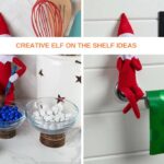 150 Creative Elf On The Shelf Ideas For All Ages