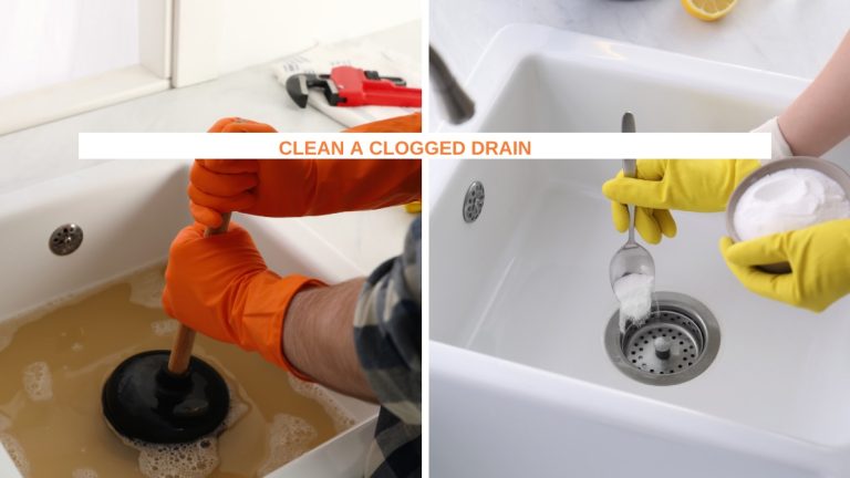 Clean a Clogged Drain