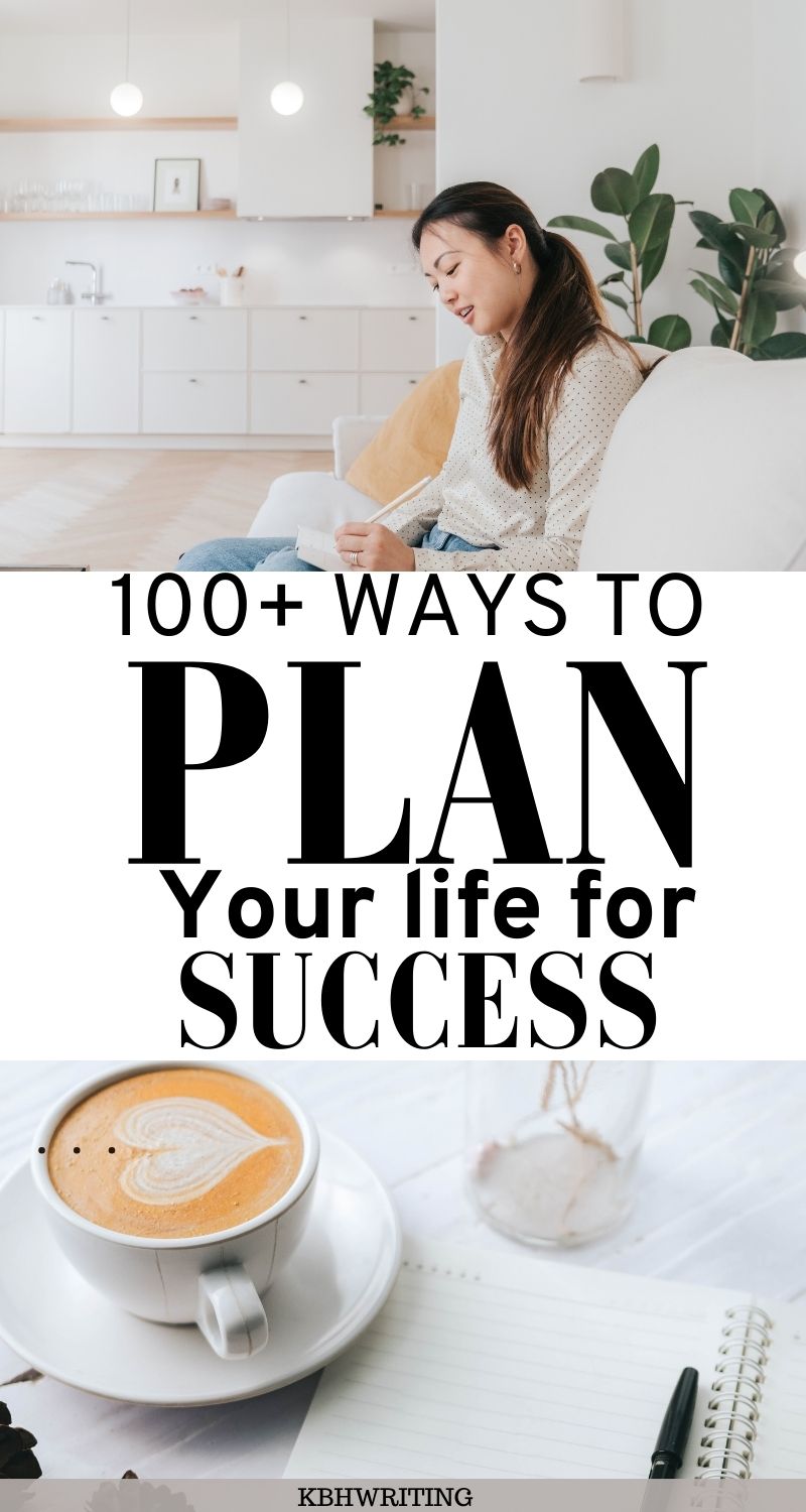 How to Plan Your Life For Success