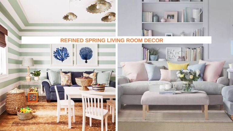 17 Refined Spring Living Room Decor