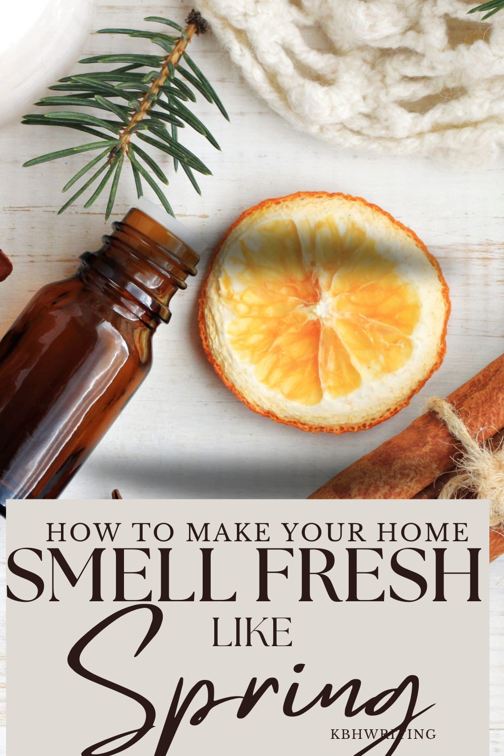 Simple Ways to Make Your Home Smell Fresh Like Spring