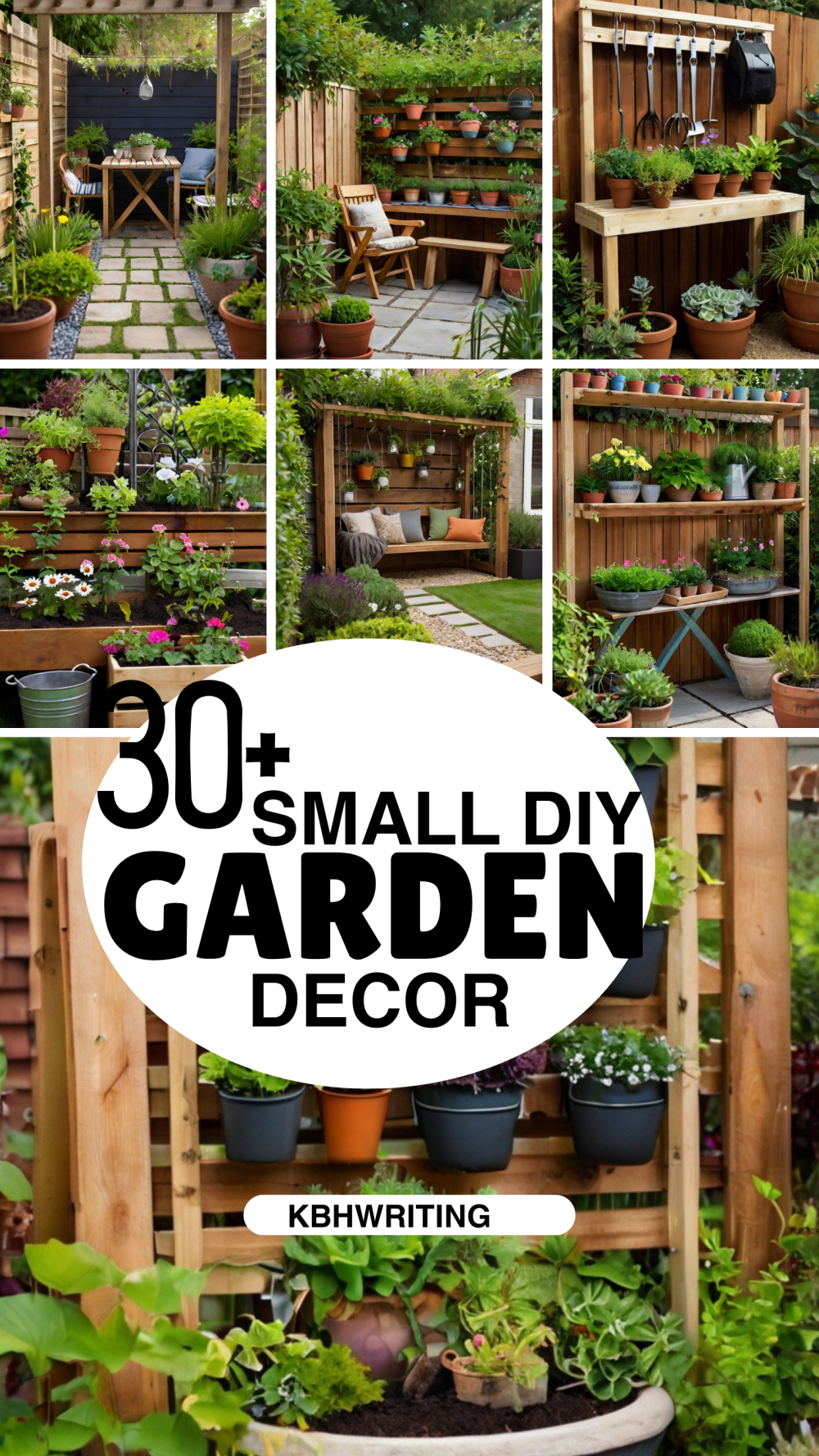 30+ Small Garden DIY Ideas