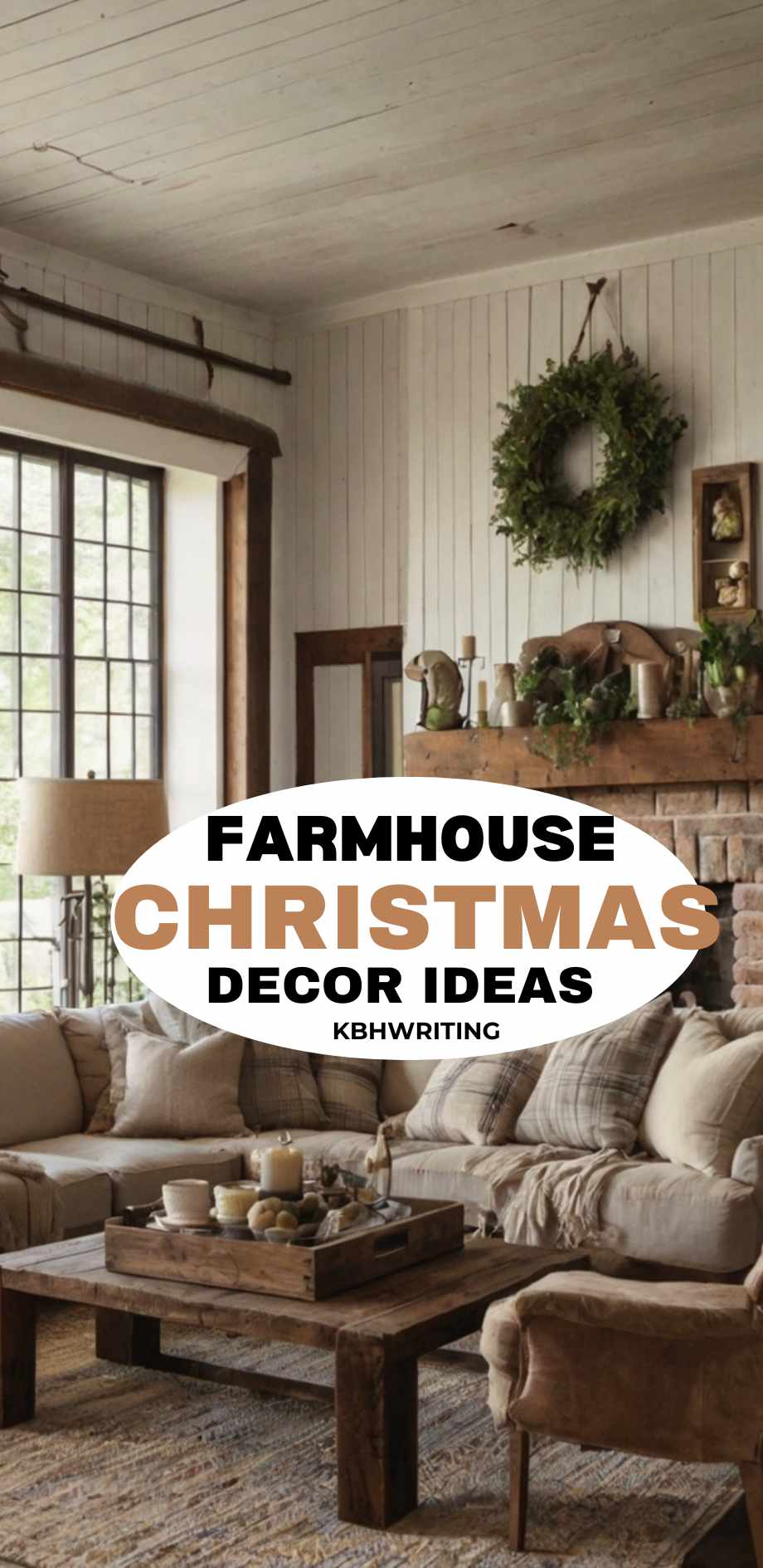 Farmhouse Christmas Décor: Simple Ideas for a Cozy Holiday Season