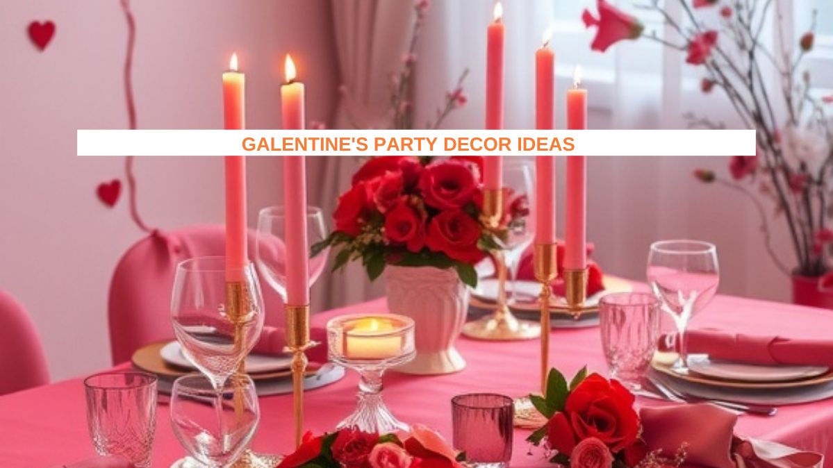 24 Fun and Fabulous Galentine's Party Decor Ideas